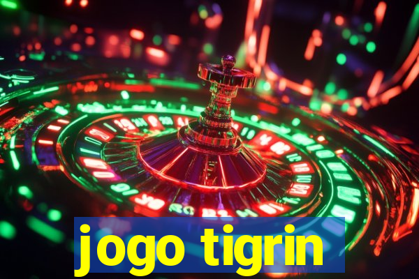 jogo tigrin